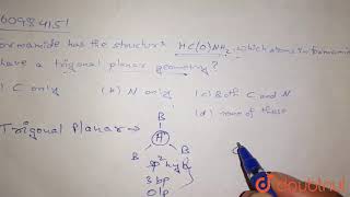 Formamide has the structure HCONH2 Which atoms in formamide have a trigonal planar geometr [upl. by Ramej897]