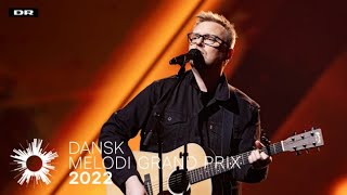 Juncker  Kommet For At Blive  Dansk Melodi Grand Prix 2022 [upl. by Ethben]