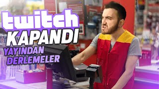 TWITCH KAPANDI  Yayından Derlemeler 4 [upl. by Concepcion]