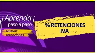 Todo lo que debes saber sobre el porcentaje de retención en la fuente del IVA [upl. by Resiak102]