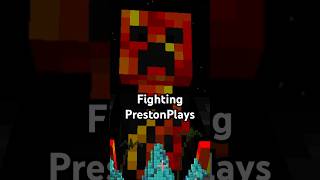 We Fought PrestonPlays totally real minecraft [upl. by Marillin]