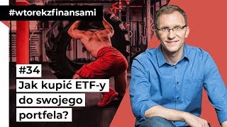 Jak kupić ETFy do swojego portfela wtorekzfinansami odc 34 [upl. by Yllitnahc762]