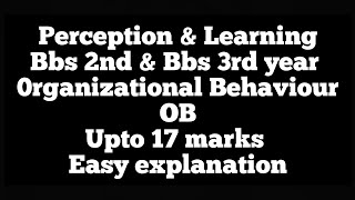 Perception amp Learning Bbs 2nd amp Bbs 3rd year  17 marks unit [upl. by Moyna180]