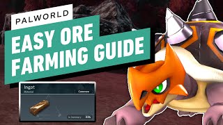 Palworld Easy Ore and Ingot Farming Guide [upl. by Leoy794]