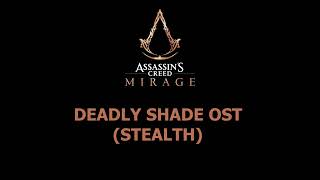 Assassins Creed Mirage Unreleased OST  Deadly Shade Stealth Music [upl. by Akkire]