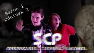 SCP Spieprzanie z Ciemnej Placówki  Sezon 1 Odcinek 2  Cień [upl. by Eilema]