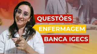 QUESTÕES da Banca IGECS  ENFERMAGEM [upl. by Luahs708]