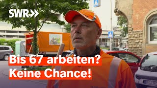 Warten auf die Rente  Wie lange können wir arbeiten  Zur Sache BadenWürttemberg [upl. by Bohs]