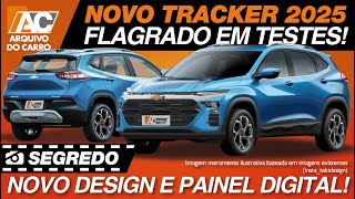 SEGREDO NOVO CHEVROLET TRACKER 2025 FLAGRADO SUV TERÁ NOVO DESIGN E PAINEL DIGITAL [upl. by Shalom882]