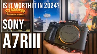 Is the Sony A7R III worth it in 2024 [upl. by Duwe]