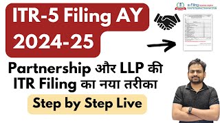 ITR 5 Filing Online 202425  Partnership Firm ITR Filing  How to File ITR For LLP amp Partnership [upl. by Aicnatsnoc]