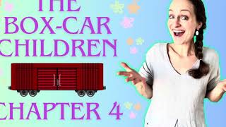 quotThe Boxcar Childrenquot Chapter 4 [upl. by Hcahsem]