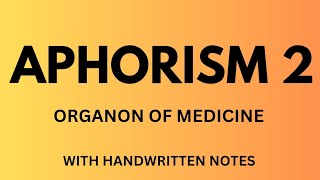 APHORISM 2  ORGANON OF MED bhms bhmsstudies bhmsnotes bhmsstudents organon homoeopathy [upl. by Leigh871]