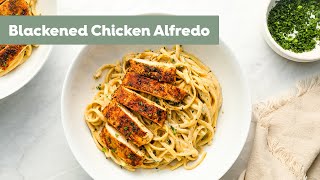 Blackened Chicken Alfredo [upl. by Putnem]