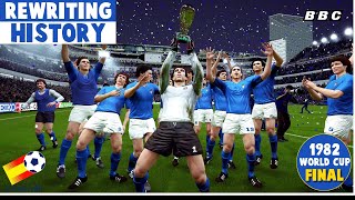 1982 World Cup Final  Italy vs West Germany  Rewriting History [upl. by Amolap]