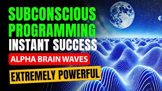 VERY POWERFUL Brainwave Healing amp Subconscious Programming for Instant Success ⚡🧠 [upl. by Annel]