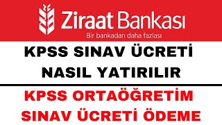 2024  KPSS Ücreti Nasıl Yatırılır  KPSS Ortaöğretim Sınav Ücreti Yatırma [upl. by Trygve433]