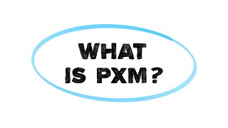 At the Whiteboard What is PXM [upl. by Marc680]