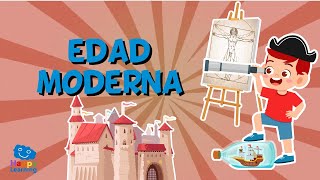 LA EDAD MODERNA  Videos Educativos para Niños [upl. by Sheela251]