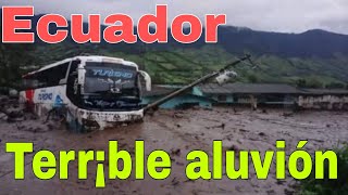 Aluvión en Ecuador Deja Fam¡lias Afectadas [upl. by Atse]