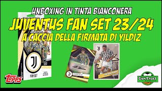 UNBOXING TOPPS JUVENTUS FAN SET 202324 ALLA CACCIA DELLA FIRMA DI YILDIZ topps unboxing [upl. by Zanze278]