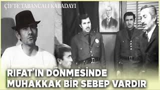 Çifte Tabancalı Kabadayı Türk Filmi  Rıfatın Dönüşü Herkesi Şüphelendiriyor [upl. by Nywnorb]