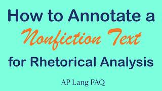 How to Annotate for Rhetorical Analysis  AP Lang Q2  Coach Hall Writes [upl. by Ulah]