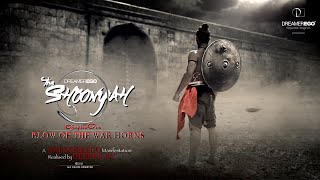 THE SHOONYAH Chapter One Blow of the War horns  Official Trailer  Siddharth Nigam  DREAMEREGO [upl. by Ayocat]