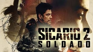 Sicario 2 2018 Version Française [upl. by Eecyal979]