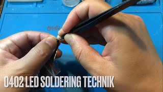 0402 LED SOLDERING TECHNIK [upl. by Philipa]