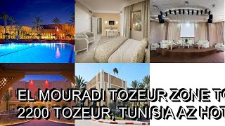 El Mouradi Tozeur Zone touristique 2200 Tozeur Tunisia AZ Hotels [upl. by Larkin]