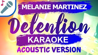 Melanie Martinez  Detention  Karaoke Instrumental Acoustic [upl. by Agnes]