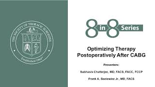 8 in 8 Critical Care Series Optimizing Therapy Postoperatively After CABG [upl. by Bury316]