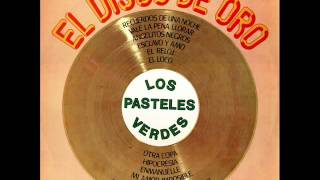 Los Pasteles VerdesEl Disco de oro 1987 DISCO COMPLETO [upl. by Atinit]