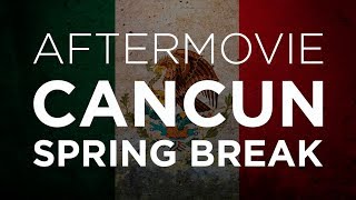 AFTERMOVIE  Cancun Spring Break 2018  BMAX Turismo [upl. by Jeramie]