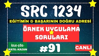 SRC1 SRC2 SRC3 SRC4 quotCANLI YAYINquot ÖRNEK SINAV SORULARI 2023 91 [upl. by Etteb]