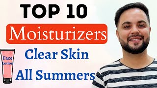 Top 10 Moisturizers for Clear Skin amp All Skin Types for Summers [upl. by Horatio534]