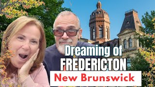 Dreaming about Fredericton NB Canada  Well show you why [upl. by Ashli]