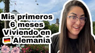 Mis primeros 6 meses viviendo en Alemania [upl. by Ettenotna]