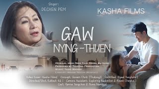 དགའཝ་སྙིང་མཐུན། GAW NYINGTHUEN   Dechen Pem  BHUTANESE SONG 2022 [upl. by Audri]