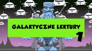 GALAKTYCZNE LEKTURY ODCINEK 1 NEW PREMIERA [upl. by Alpers]