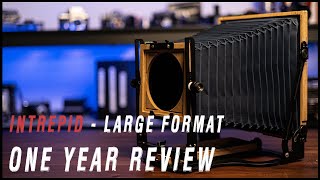 One Year Review  Large Format Camera  Intrepid [upl. by Martha]