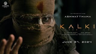 Introducing Ashwatthama  Kalki 2898 AD  Amitabh  Prabhas  Kamal Haasan  Deepika  Nag Ashwin [upl. by Annaeg408]