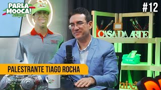 TIAGO ROCHA  PALESTRANTE E ESPECIALISTA EM CURAS NATURAIS  Parla Mooca 12 [upl. by Ellehcor868]