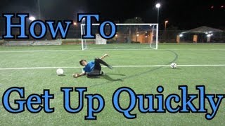 Goalkeeper Training How to Get Up Quickly [upl. by Dlanod841]