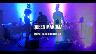 Queen Makoma Moise Ngofo Birthday JAM SESSION 2022 [upl. by Koy]