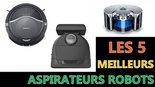 Les 5 Meilleurs Aspirateurs Robots 2021 [upl. by Nnylsoj]