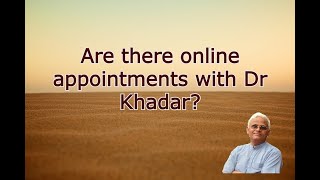 Are there Online Appointments with Dr Khadar  Dr Khadar  Dr Khadar lifestyle [upl. by Jere]