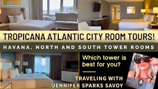 Tropicana Atlantic City room tours South North and Havana towers [upl. by Leis]