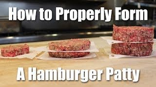 How to Make a Perfect Hamburger Patty From Ground Beef [upl. by Eelegna]